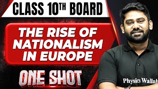 THE RISE OF NATIONALISM IN EUROPE in 1 Shot FULL CHAPTER COVERAGE TheoryPYQs  Class 10th [upl. by Yarahs]