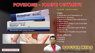 Povidone  Iodine Ointment lTreat WoundsCutsBurnsInfectionsDoctor MedUses In Hindi amp EngSub [upl. by Analle713]