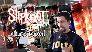 SLIPKNOT ALBUMS RANKED [upl. by Potash]