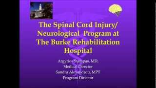 The Spinal Cord Injury Program at Burke Rehabilitation Hospital [upl. by Gare]