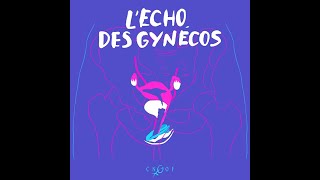 Lécho des gynécos Podcast du CNGOF  le papillomavirus décrypté [upl. by Aire]