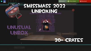 TF2 Unboxing NEW Smissmass 2022 Crate FIRST UNUSUAL [upl. by Neall]