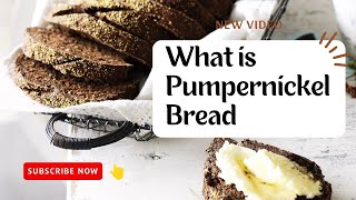 What is Pumpernickel Bread I Uncommon Bread Types I Food Processing [upl. by Idnahr]