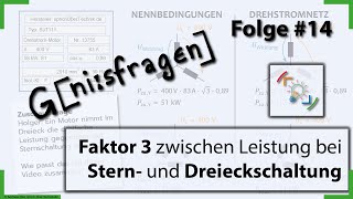 GenießFragen14  MotorLeistung in Stern und Dreieck  Dreifache Leistung bei Dreieckschaltung [upl. by Afra]