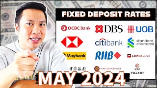 I Found the Best Fixed Deposit Rates Again  MAY 2024 [upl. by Lrem]