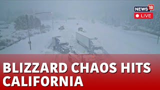 California News Live  California Storm  Blizzard In California Live  English News  News18 Live [upl. by Channing]