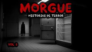 4 HISTORIAS de TERROR NUNCA RELATADAS de la MORGUE Vol 3 [upl. by Nnayllek951]