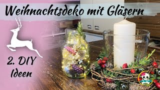 Weihnachtsdeko mit Gläsern  Nutella Glas dekorieren Weihnachten  Weihnachtsdeko selber machen [upl. by Gustavus]