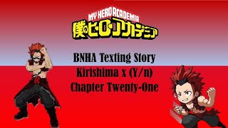 BNHAMHA Texting Story Kirishima x Yn Chapter TwentyOne [upl. by Enilasor]