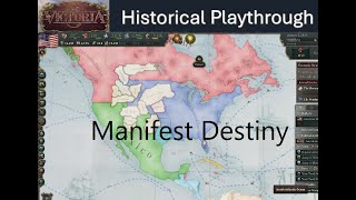 Historical VIC3 USA  1 Manifest Destiny  18361859AD [upl. by Richart545]