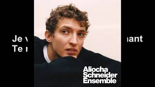 Aliocha Schneider  Ensemble Paroles Audio HQ [upl. by Israel]