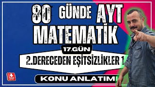 🟥2Dereceden Eşitsizlikler 1 ✅80 Günde AYT MatematikAYT Matematik Anlatımı💯 [upl. by Ailehs]