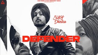 Defender  Sukh Dhindsa Official Video  Punjabi Songs 2022 [upl. by Ahcsas696]