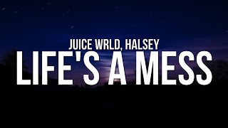 Juice WRLD  Life’s A Mess Lyrics ft Halsey [upl. by Yemerej]