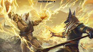 The Iliad Book 9 [upl. by Lizzie]