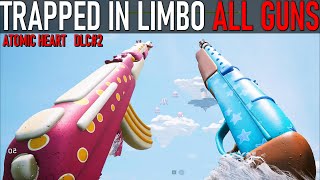 Atomic Heart  Trapped In Limbo  All Weapons Showcase [upl. by Codding369]