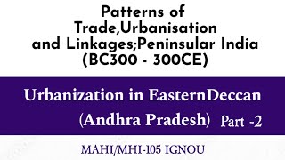 MHI105 I Urbanisation in Eastern Deccan ignou ignou2024 mahistory History of indian economy [upl. by Kathrine]