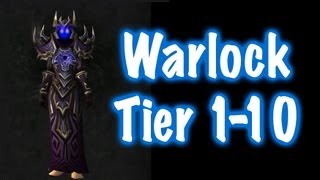 Warlock Tier Sets 1 to 10 Guide World of Warcraft [upl. by Donna]