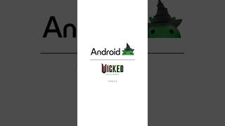 Android x Wicked Wickedly Open to Elphaba [upl. by Barfuss]