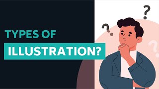 What Are The Types Of Illustration That You Should Know [upl. by Aillicsirp]