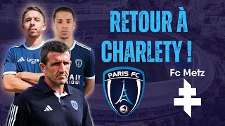 Le Paris FC retrouve Charléty face à Metz  Analyse davant match PFC  Ligue 2 BKT 20242025 [upl. by Amuwkuhc]