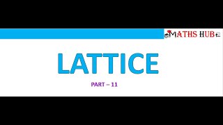 Lattice  Part11  Distributive Lattice [upl. by Nelyag]