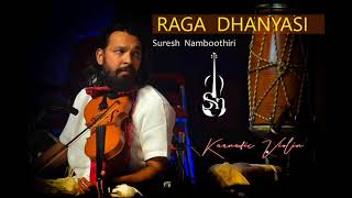 Raga Dhanyasi by Suresh Namboothiri [upl. by Trevah]