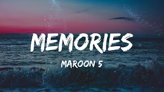 Maroon 5  Memories Lyrics  Mix [upl. by Rame699]