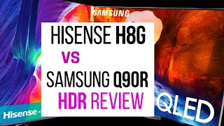 Hisense H8G TV vs Q90R BEST 4K QLED TV HDR Review Pt23 [upl. by Meenen]