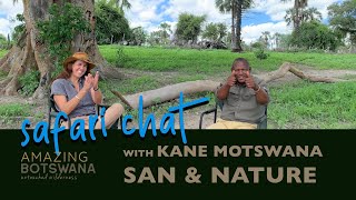 The San Hunter Gatherer who became a top Safari Guide in Botswana [upl. by Alled]