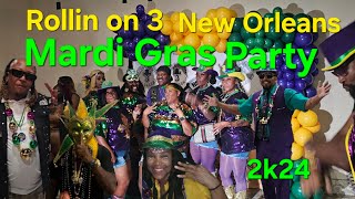 Rollin on 3 New Orleans Mardi Gras Party 2k24 [upl. by Ecnarwal]