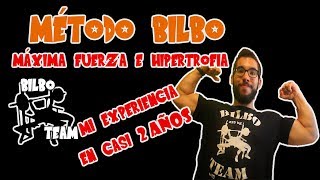 MÉTODO BILBO  RESULTADOS DE FUERZA E HIPERTROFIA MI EXPERIENCIA🏋🏼🏋🏼 [upl. by Lefton]