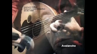 avalanche  Leonard Cohen Concert a San Sebastian 20 05 1988 [upl. by Mallen79]