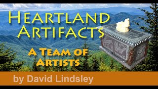 HEARTLAND ARTIFACTS  A Team of Artists [upl. by Lucien]