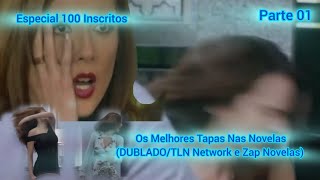 Os Melhores Tapas das Novelas Mexicanas DUBLADOTLN E ZAP NOVELAS P01 [upl. by Ilse]