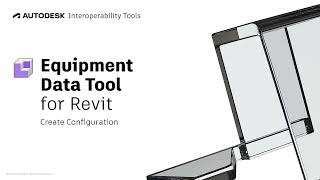 Equipment Data Tool for Revit  Create Configuration [upl. by Neeloc498]