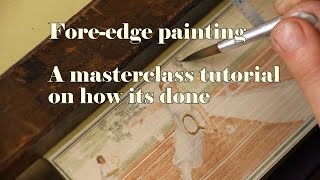 How ForeEdge paintings are done  a masterclass [upl. by Eisyak]