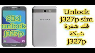 Unlock J3 SMJ327P U4 فك شفرة sim J327P [upl. by Yromem413]