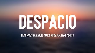 Despacio  Natti Natasha Manuel Turizo Nicky Jam Myke Towers Lyrics Video [upl. by Lurline624]