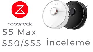 Roborock S5 MAX İnceleme  S50 vs S5 Max Karşılaştırma [upl. by Floridia759]