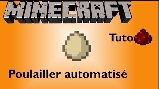 Tutoriel  Minecraft  Poulailler Full Auto FR [upl. by Naahs999]