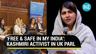 ‘I Am Not Malala My India Is Safe’ Kashmiri Activists Roaring Speech In UK Parliament Goes Viral [upl. by Scherle]