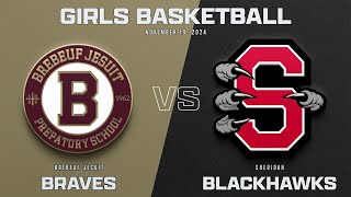 Brebeuf Jesuit vs Sheridan  202425 Girls Basketball  Bragg Sports Media [upl. by Eyar]