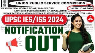 UPSC IES ISS 2024 Notification Out📢 Eligibility Salary Syllabus Last Date – Full Details [upl. by Larentia]