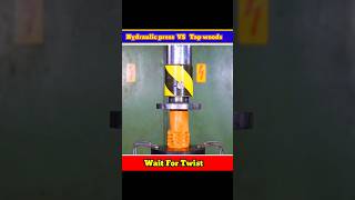 Hydraulic press Vs Tap woods❓ shorts viralshorts [upl. by Aratehs]