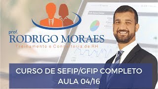 Curso de SEFIPGFIP COMPLETO Aula 0416 [upl. by Nivrac]