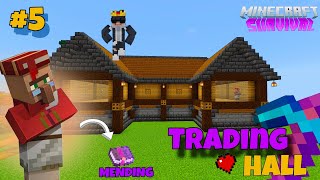 I BUILD A VILLAGER VILLAGER TRADING HALL WITH MY FREIND 🔥  MINECRAFT SURVIVAL SERIES 5 [upl. by Luci]