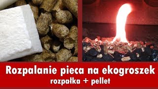 Jak rozpalić piec na ekogroszek Metoda 2  rozpałka  pellet [upl. by Atiuqaj]