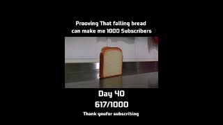 Day 49 falling bread challenge road to 1000 [upl. by Akinot]