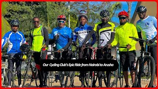 Kenya Airways Cycling Club’s Epic Ride from Nairobi to Arusha [upl. by Adyam397]